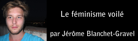 Jerome_Blanchet-Gravel-Le_feminisme_voile-470x140